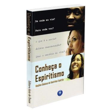 Imagem de Conheça o Espiritismo - Doutrina Espírita em Ciência, Filosofia e Reli