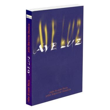 Imagem de Ave Luz - Diálogos Inesquecíveis com Jesus - FONTE VIVA