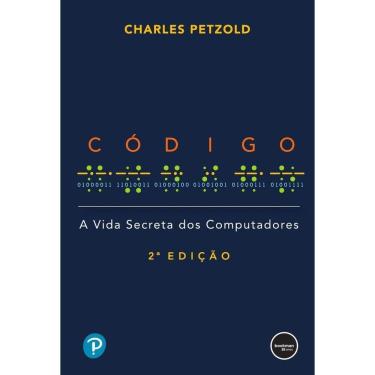Imagem de Código - A Vida Secreta Dos Computadores