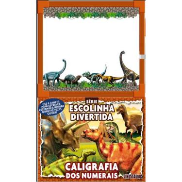 Imagem de Livro - Dinossauros Série Escolinha Divertida - Caligrafia dos Numerai