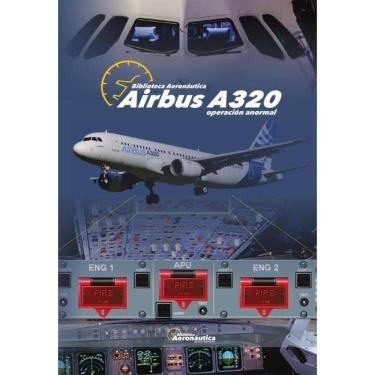 Imagem de Airbus A320. Operación anormal - Espanhol