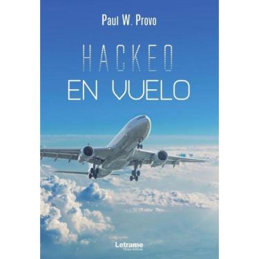 Imagem de Hackeo en vuelo. Inflight Hacking - Inglês