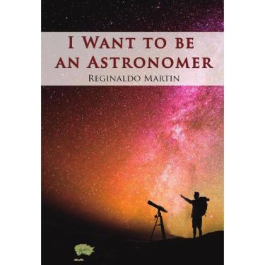 Imagem de I want to be an astronomer  - Inglês