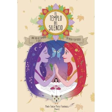 Imagem de El templo del silencio. Una vida de sombras y luces en prosa y en verso - Espanhol