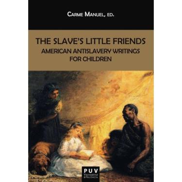Imagem de The Slave``s Little Friends - Inglês