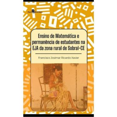 Imagem de Ensino De Matemática E Permanência De Estudantes Na Eja Da Zona Rural De Sobral-Ce