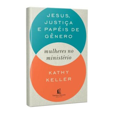 Imagem de Livro - Jesus, justiça e papéis de gênero
