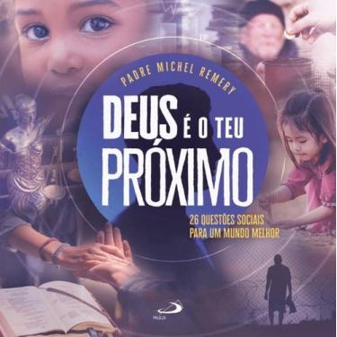 Imagem de Deus é o teu próximo - PAULUS EDITORA, 3