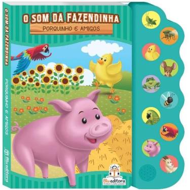 Imagem de O Som da Fazendinha Porquinho e Amigos  Livro Sonoro Infantil Interati