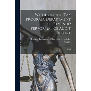 Imagem de Withholding Tax Program, Department of Revenue: Performance Audit Report: 1990