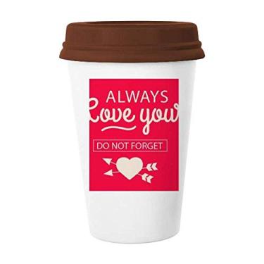 Imagem de Caneca de cerâmica Always Love You Dia dos Namorados Copo de café Copo de cerâmica