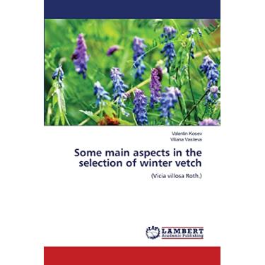 Imagem de Some main aspects in the selection of winter vetch: (Vicia villosa Roth.)