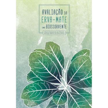 Imagem de Livro Avaliação da erva-mate como biossorvente - Eduel