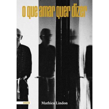 Imagem de Livro - O que amar quer dizer