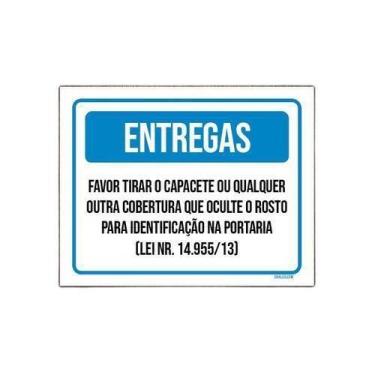 Imagem de Kit 3 Placa Sinalização - Entregas Favor Tirar Capacete Lei - Sinalizo