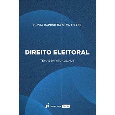 Imagem de Direito Eleitoral: Temas Da Atualidade