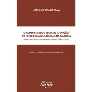 Imagem de Administrador Judicial (O Orgão) na Recuperação Judicial e na Falência, O - 01Ed/21 + Marca Página