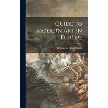 Imagem de Guide to Modern Art in Europe