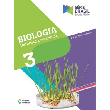 Imagem de Livro - Biologia - Natureza E Sociedade - Ensino Médio - 3