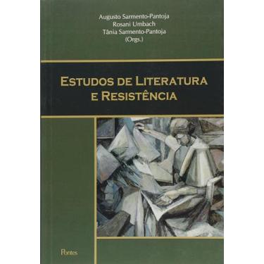 Imagem de Livro Estudos De Literatura E Resistência (Augusto Sarmento-Pantoja)