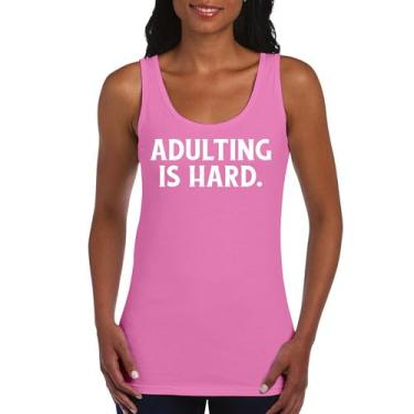 Imagem de Camiseta regata feminina Adulting is Hard Funny Adult Life Do Not recommend Humor Parenting Responsibility 18th Birthday, Rosa choque, XXG
