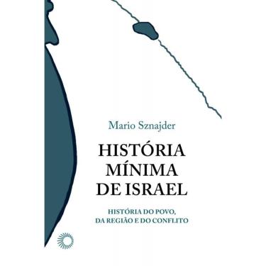 Imagem de História Mínima De Israel - A História De Um Povo, De Uma Região E De Um Conflito