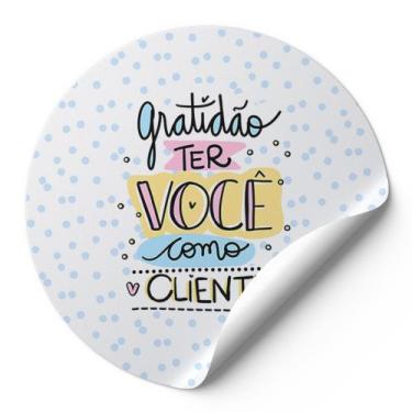 Imagem de 120 Etiquetas Adesivas Redondas Gratidão Ter Você Como Cliente Impress