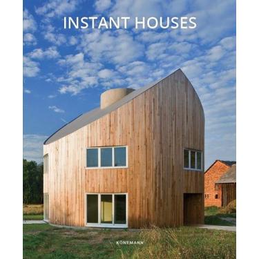 Imagem de Instant Houses. Arquitetura - Konemann