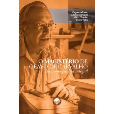 Imagem de Livro - O Magistério de Olavo de Carvalho: Para uma paidéia integral