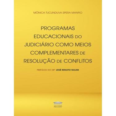 Imagem de Programas Educacionais Do Judiciario Como Meios Complementares De Resolucao De Conflitos