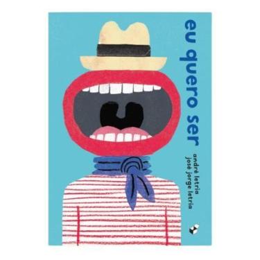 Imagem de EU QUERO SER - Livro de Criação de Personagens - CAIXOTE EDITORA