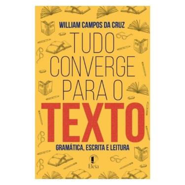 Imagem de Tudo Converge Para O Texto