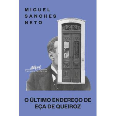 Imagem de Livro - O último endereço de Eça de Queiroz