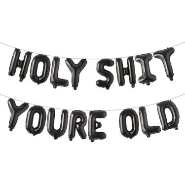 Imagem de Holy Shit You're Old Balloon Banner Decorações de aniversário, balões velhos como , faixa Happy Birthday for Over The Hill, artigos engraçados para decorações de aniversário de velhice (HOLY SHIT