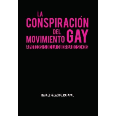 Imagem de La Conspiración del movimiento gay - Espanhol