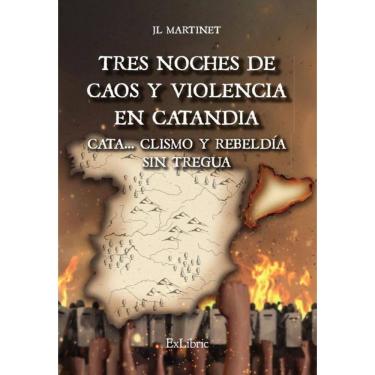 Imagem de Tres noches de caos y violencia en Catandia. Cata... clismo y rebeldía sin tregua-Espanhol