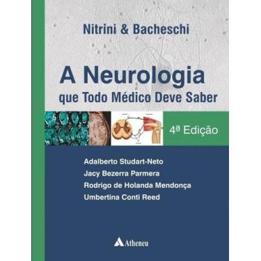 Imagem de Neurologia Que Todo Medico Deve Saber, A - ATHENEU RIO EDITORA