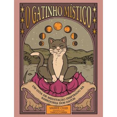 Imagem de Livro - Gatinho Mistico - Um Guia De Meditacao Inspirado Na Sabedoria 