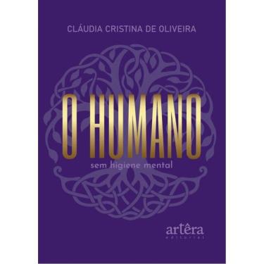 Imagem de O Humano Sem Higiene Mental
