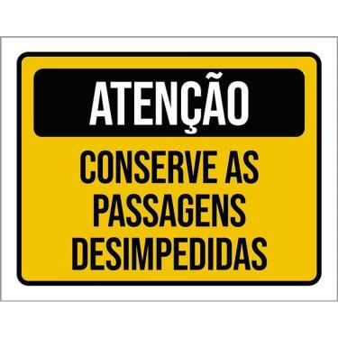 Imagem de Kit 3 Placas Atenção Conser Passagem Desimpedidas