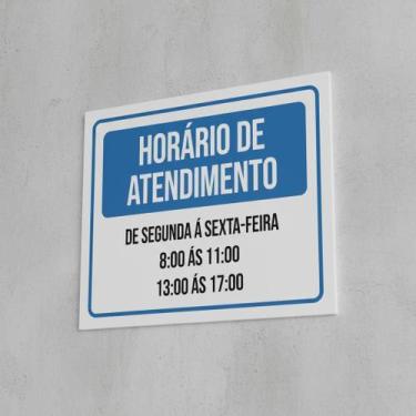 Imagem de Placa Acm Horário Atendimento Segunda Sexta 8 11 13 17 18X23 - Sinaliz