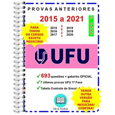 Imagem de Apostila UFU 1 Fase Provas 2015 a 2021 + gabarito OFICIAL