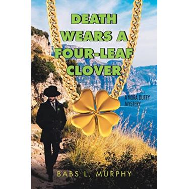 Imagem de Death Wears a Four-Leaf Clover: A Nora Duffy Mystery