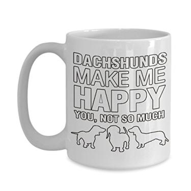 Imagem de Dachshunds make me happy - Caneca Dachshunds - Presentes para amantes de dachshunds