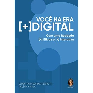 Imagem de Você na era [+] Digital: com uma Redação [+] Eficaz e [+] Interativa (Volume 1)