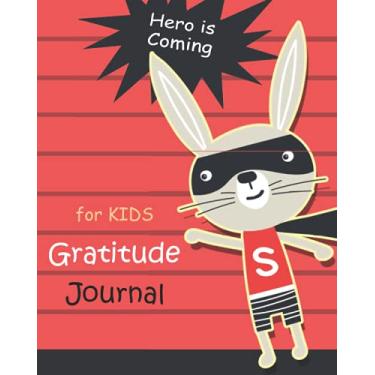Imagem de Gratitude Journal for Kids: A activity journal / workbook for kids , Big size 8.5x11" : for to develop skills about gratitude , goodness, kindness , mindfulness
