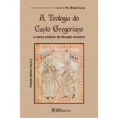 Imagem de A Teologia Do Canto Gregoriano
