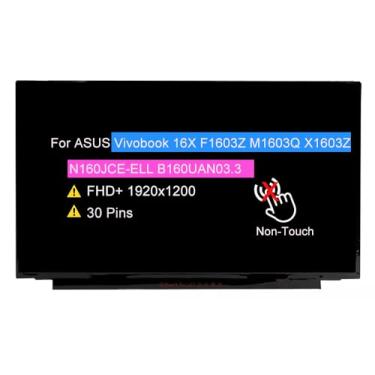 Imagem de btselss Btselss 16.0 Nova Tela De Substituição N160Jce-Ell B160Uan03.3 Para Asus Vivobook 16X F1603Z M1603Q X1603Z Fhd+ 1920X1200 30 Pinos 60 Hz Painel De Exibição Lcd Sem Toque