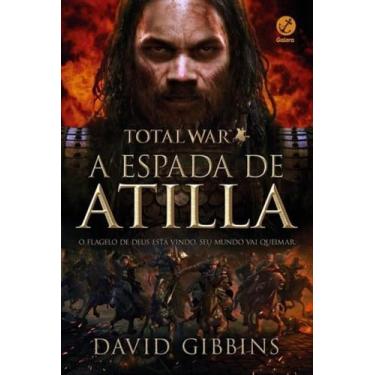 Imagem de Livro - Total War: A espada de Atilla (Vol. 2)