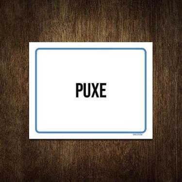 Imagem de Placa Ambiente Sinalização Setor Puxe 27X35 - Sinalizo